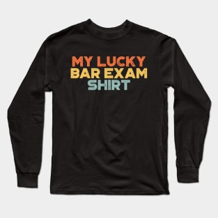 My Lucky Bar Exam Shirt Sunset Funny Long Sleeve T-Shirt